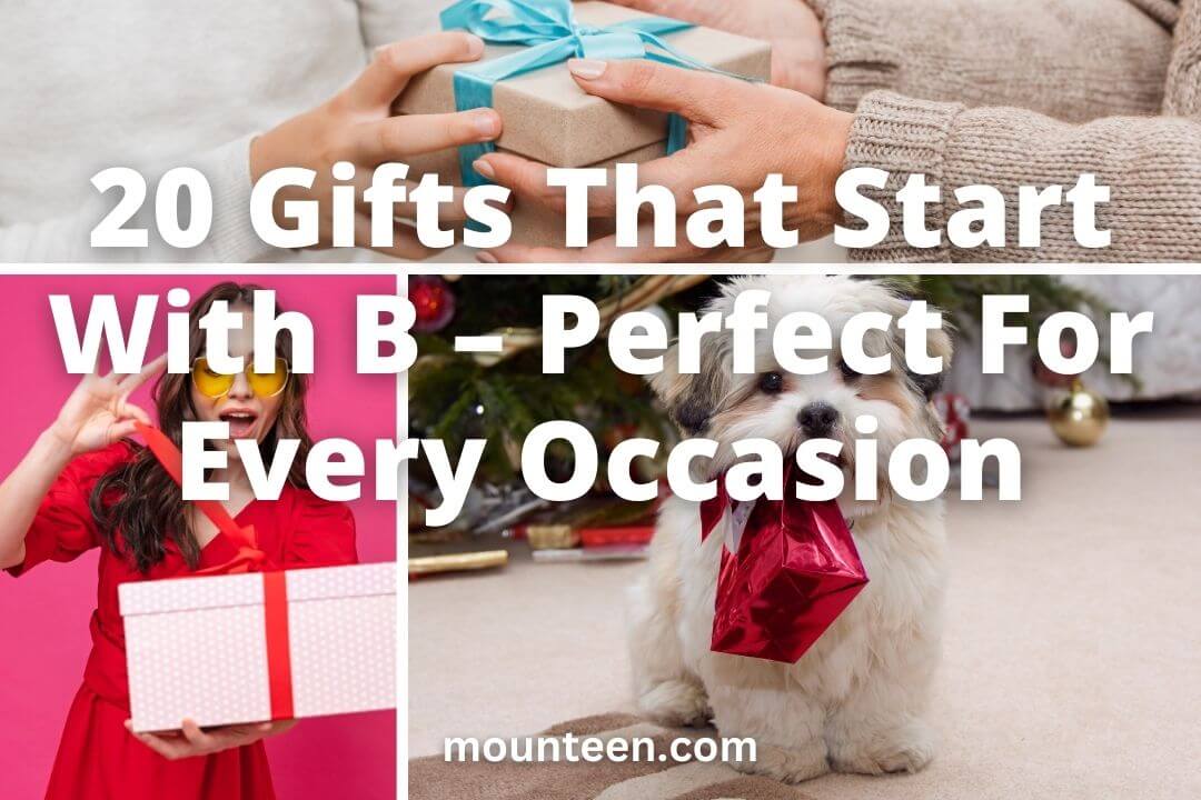 20 Gifts That Start With B – Perfect For Every Occasion