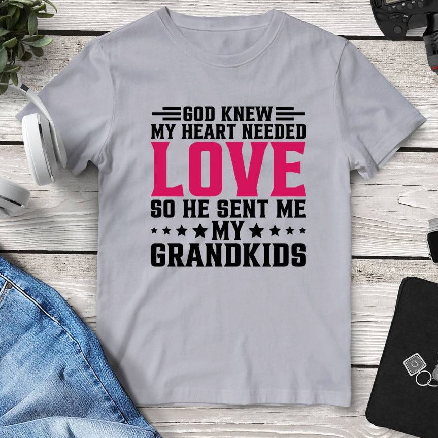 God Knew My Heart Needed Love So He Sent Me My Grandkids T-Shirt. Shop Shirts & Tops on Mounteen. Worldwide shipping available.