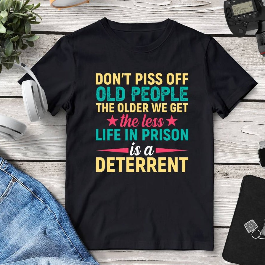 Don’t Piss Off Old People Tee. Shop Shirts & Tops on Mounteen. Worldwide shipping available.