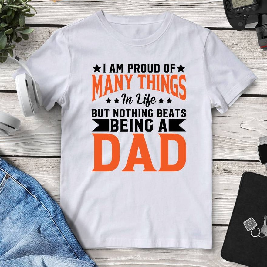 Nothing Beats Being A Dad T-Shirt. Shop Shirts & Tops on Mounteen. Worldwide shipping available.