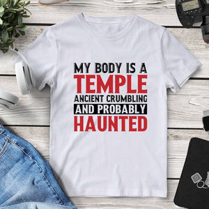 My Body Is A Temple Ancient Crumbling And Probably Haunted T-Shirt. Shop Shirts & Tops on Mounteen. Worldwide shipping available.