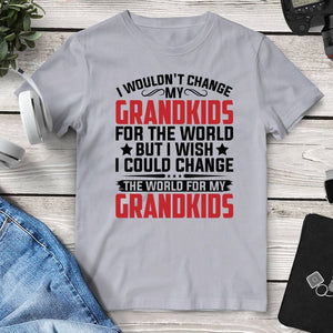 Change The World For My Grandkids Tee. Shop Shirts & Tops on Mounteen. Worldwide shipping available.
