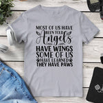 Angels Have Paws T-Shirt. Shop Shirts & Tops on Mounteen. Worldwide shipping available.