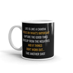 Life Is Like A Camera - 11oz Black Mug - Mounteen. Worldwide shipping available.