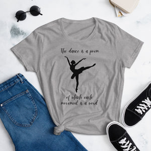 Der Tanz ist ein Gedicht, von dem jede Bewegung ein Wort-T-Shirt ist
