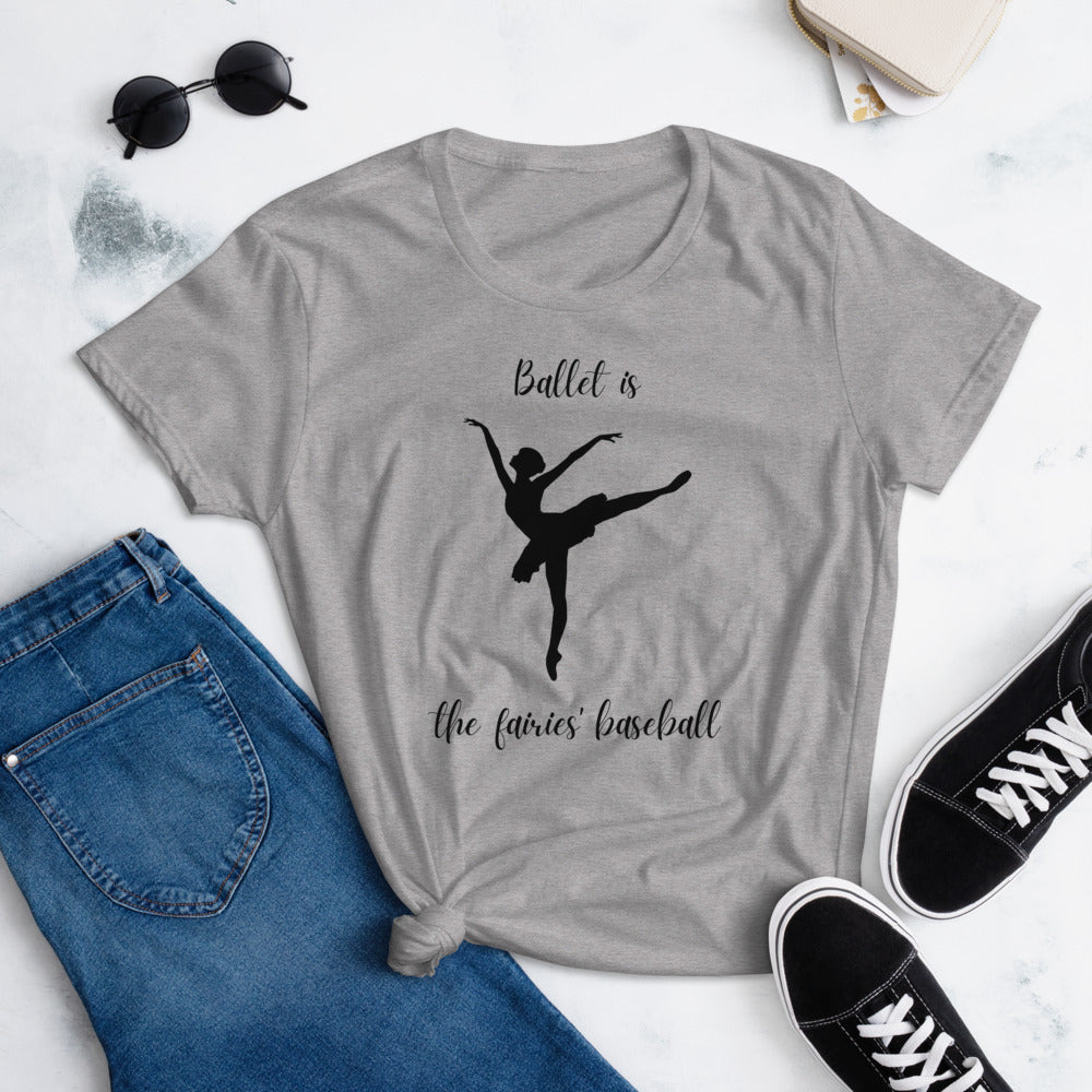 Ballet Is The Fairies' Baseball Tee